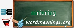 WordMeaning blackboard for minioning
